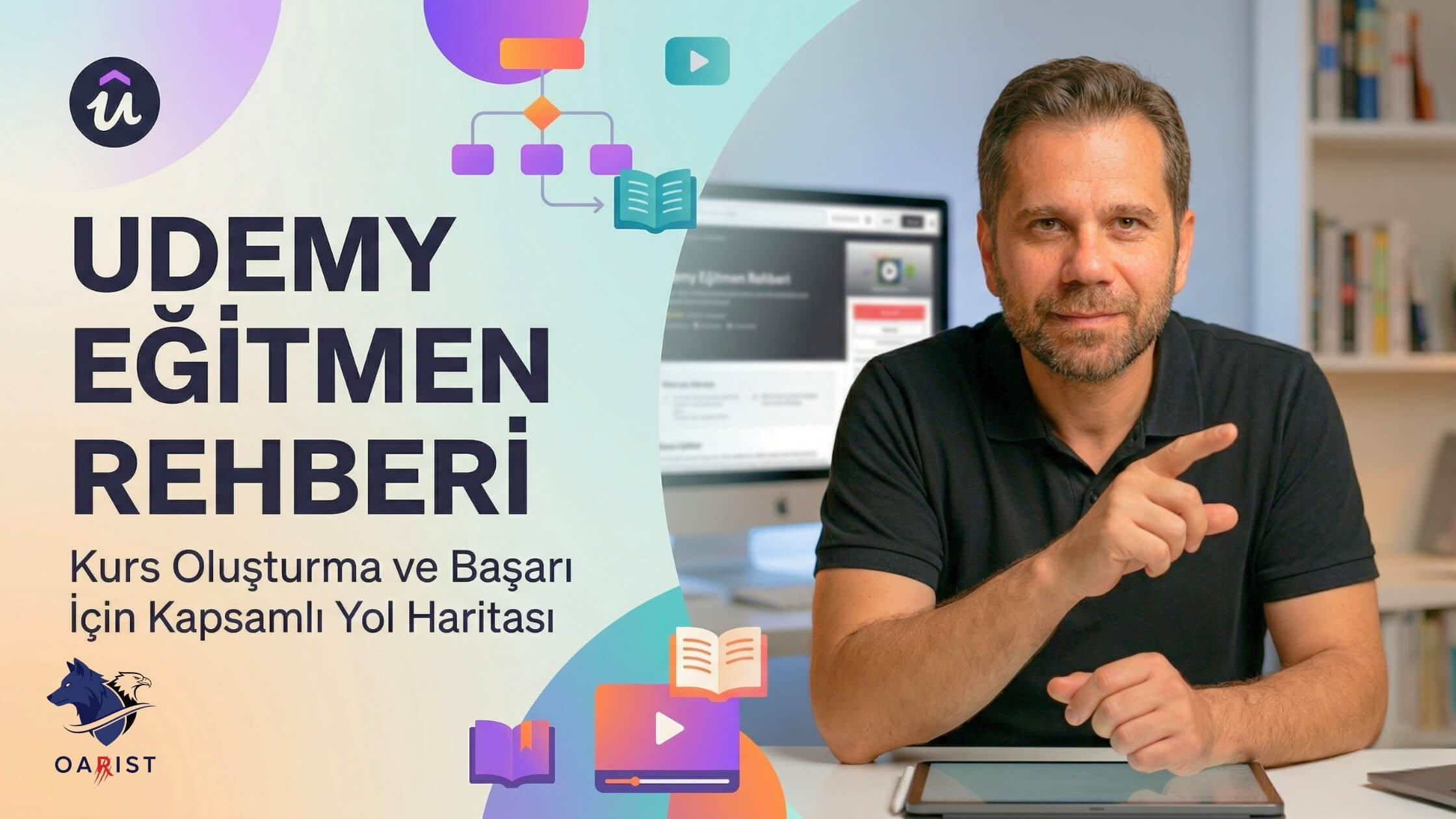 Udemy Eğitmen Rehberi: Kurs Açmaktan Para Kazanmaya Gerçekçi Yol Haritası